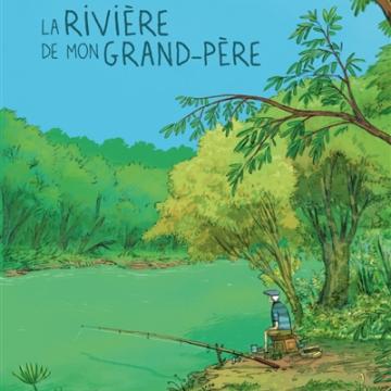 visuel La Rivière de mon grand-père